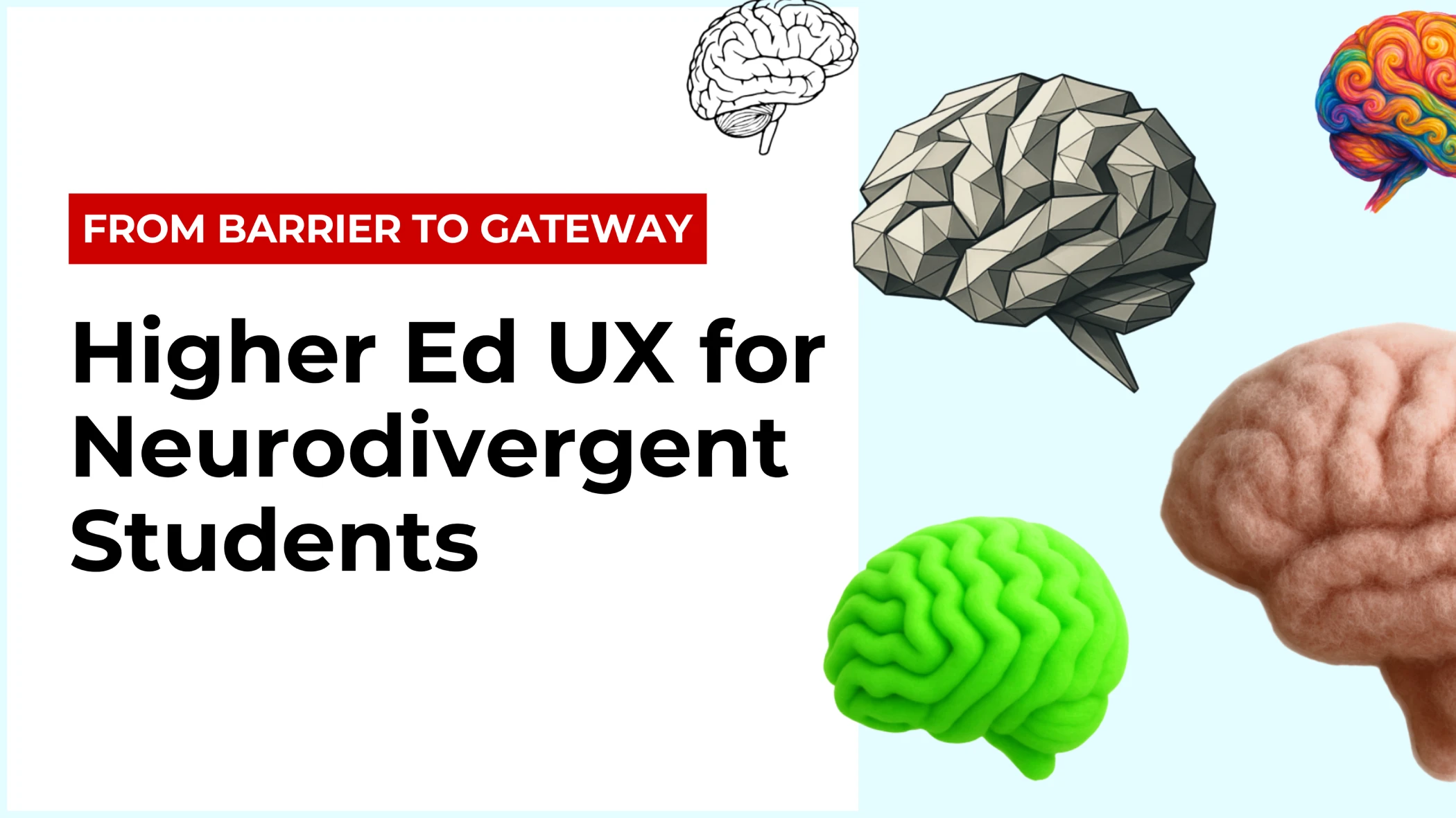 Higher Ed UX for Neurodivergent Students title card