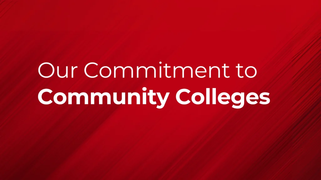 Our Commitment to Community Colleges