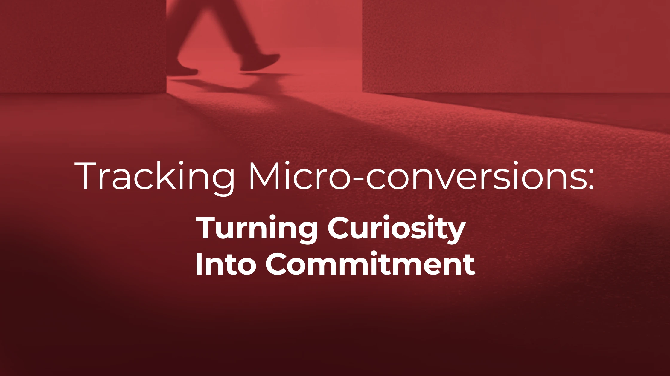 Tracking Micro-conversions