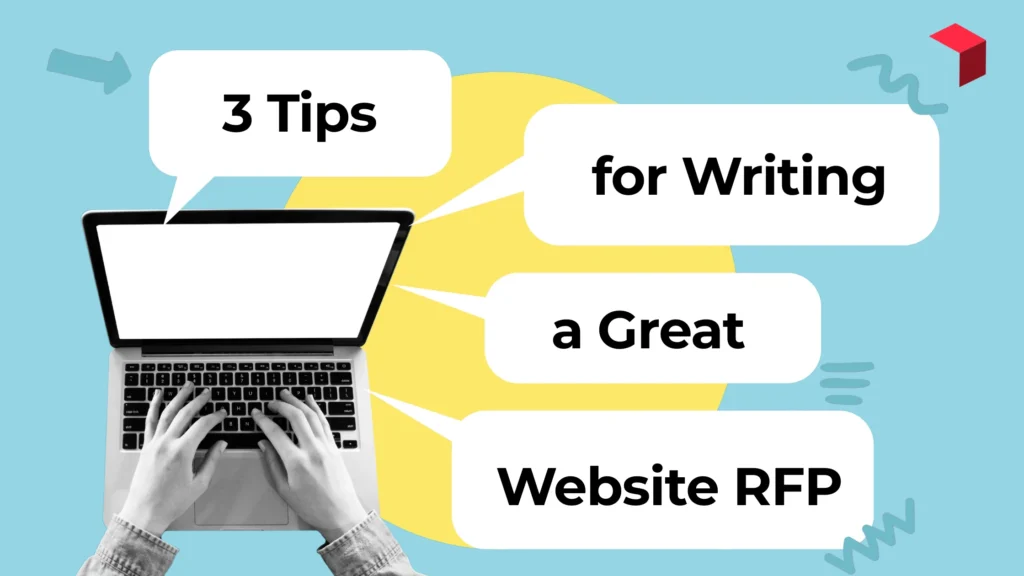 3 Tips for writing a great website RFP