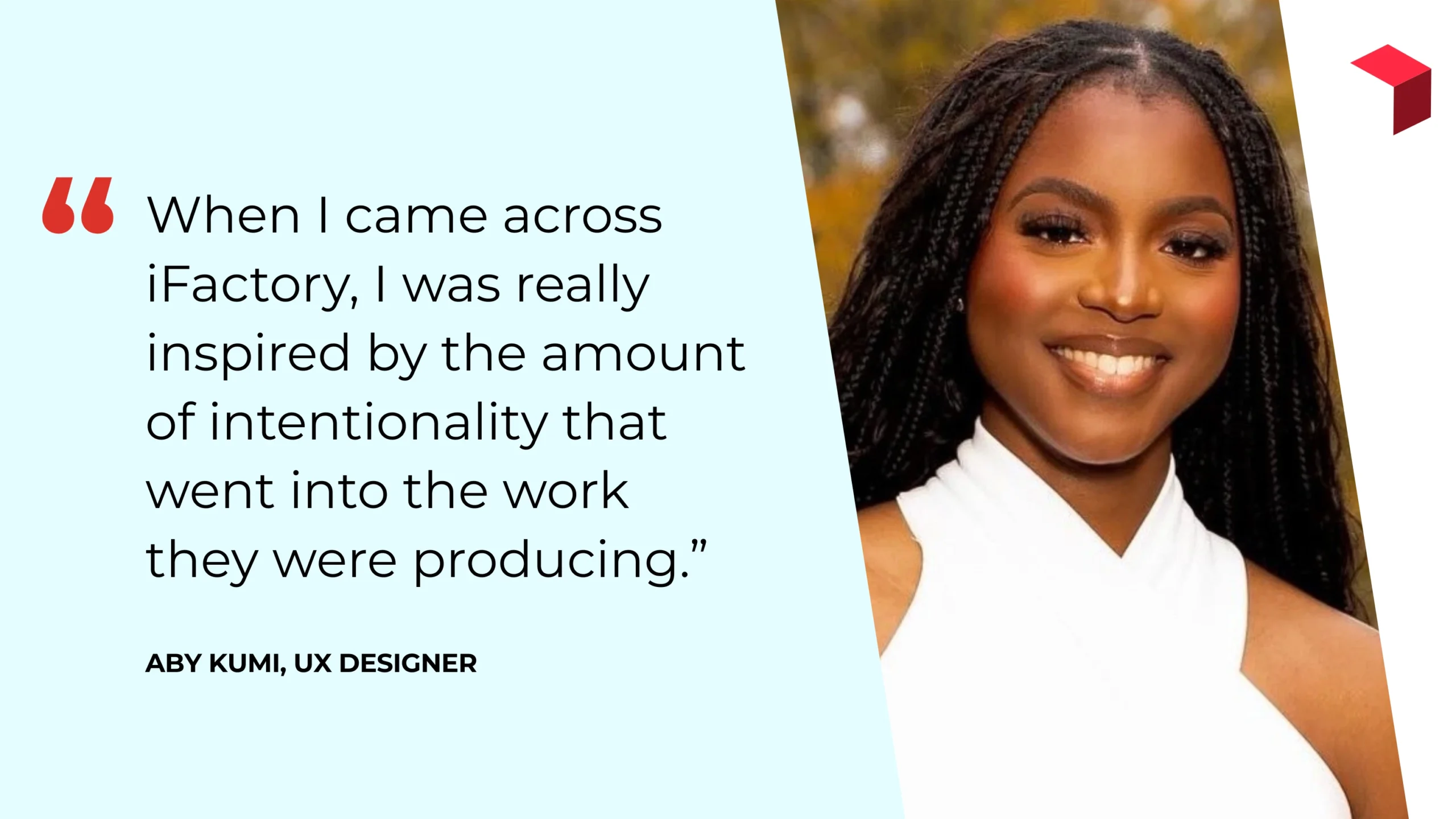 Welcome Aby Kumi - new iFactory UX Designer