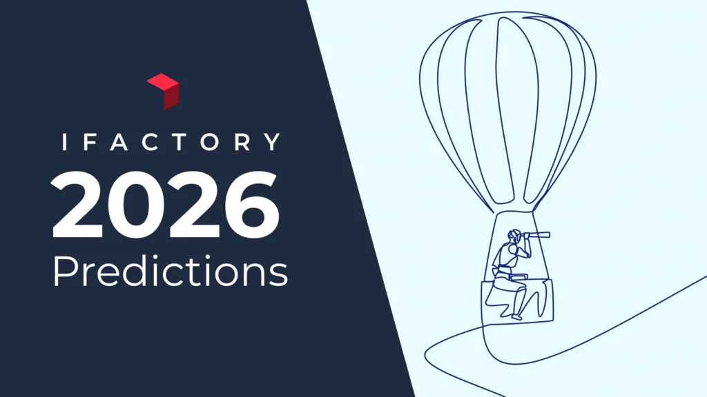 iFactory's 2026 Predictions