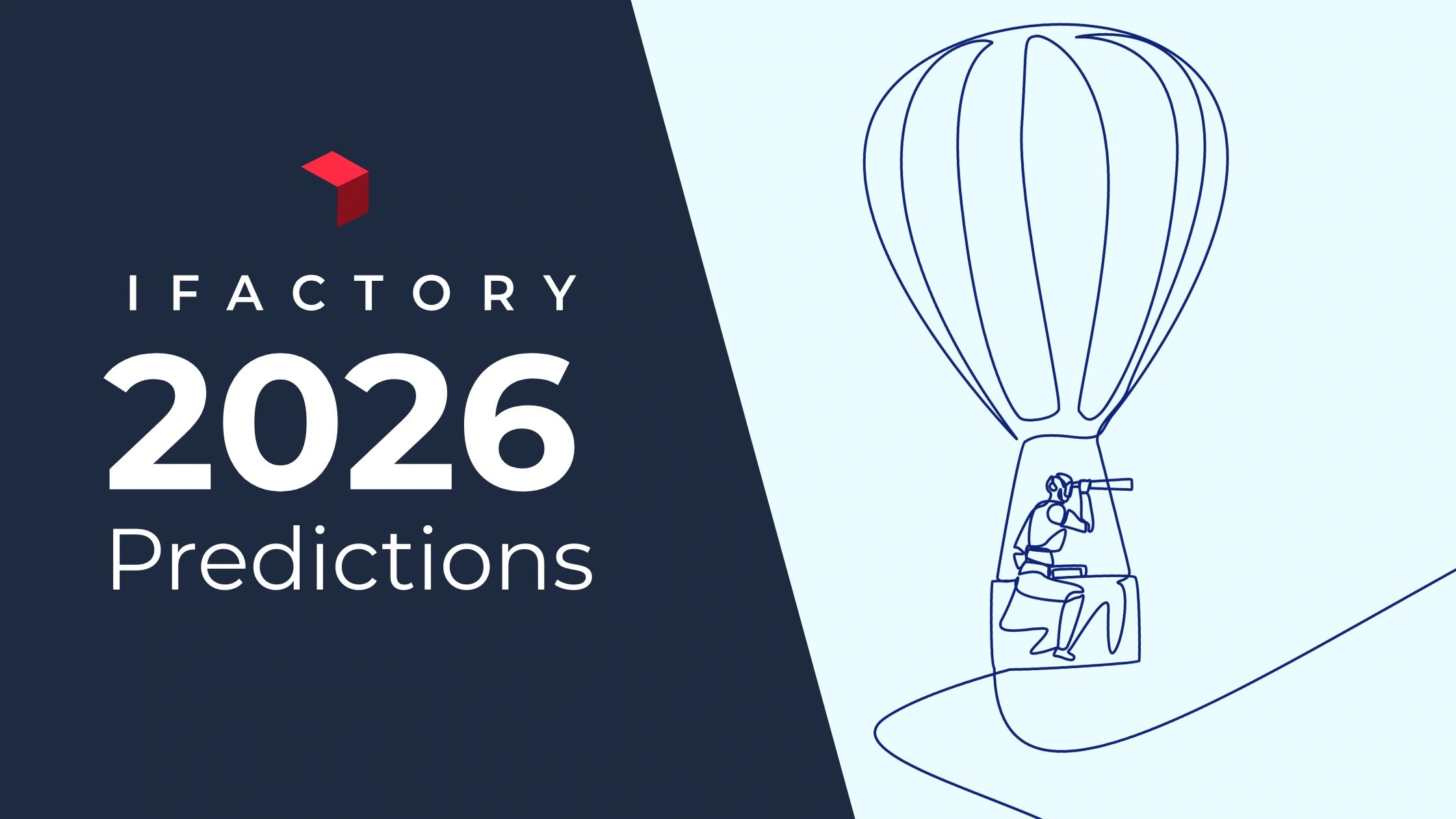 iFactory's 2026 Predictions