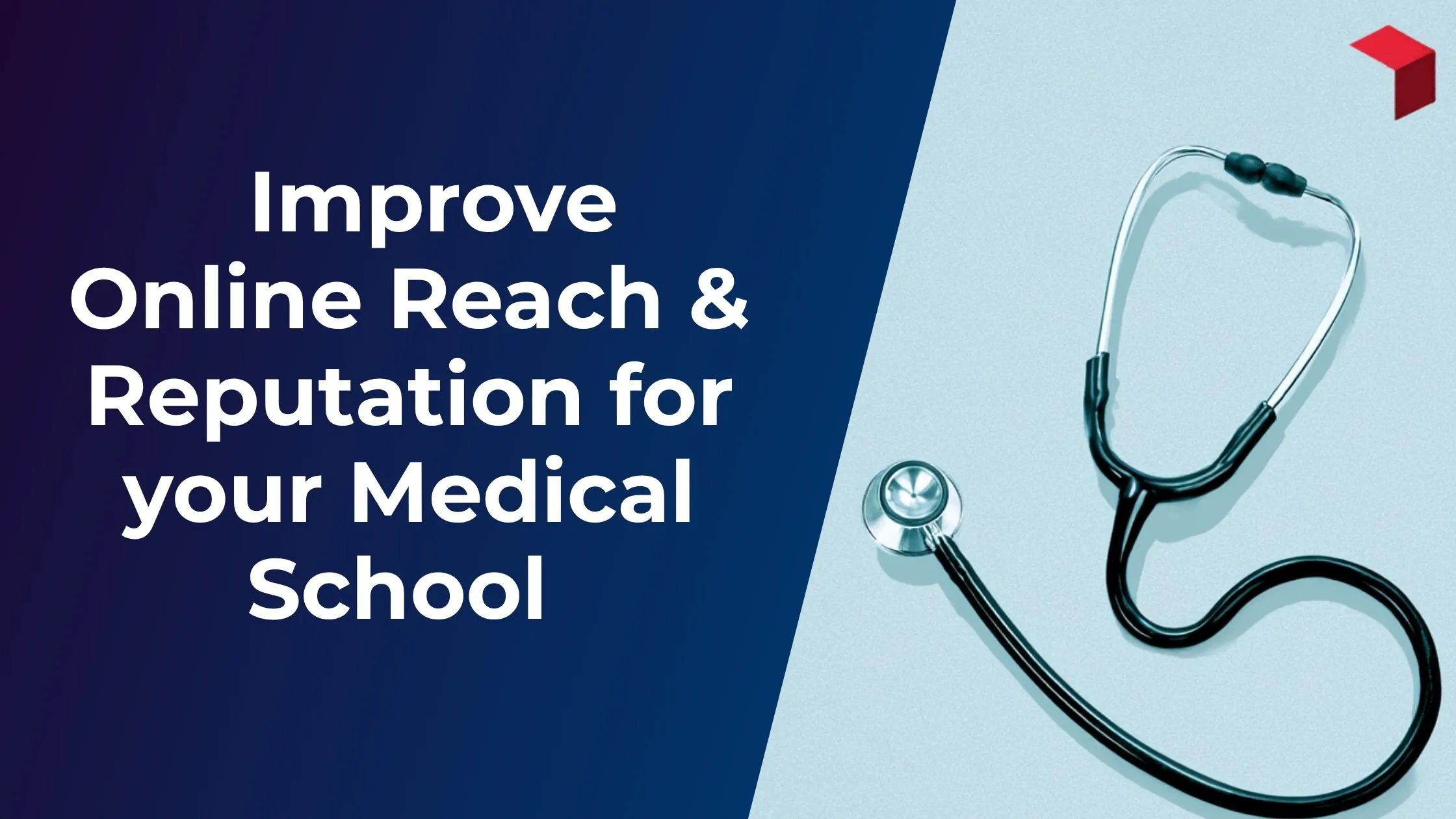 Image pf Stethescope -Higher Ed Content Strategy: How a Medical School Built a Stronger Brand Story to Improve Reach and Reputation